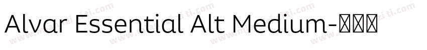 Alvar Essential Alt Medium字体转换